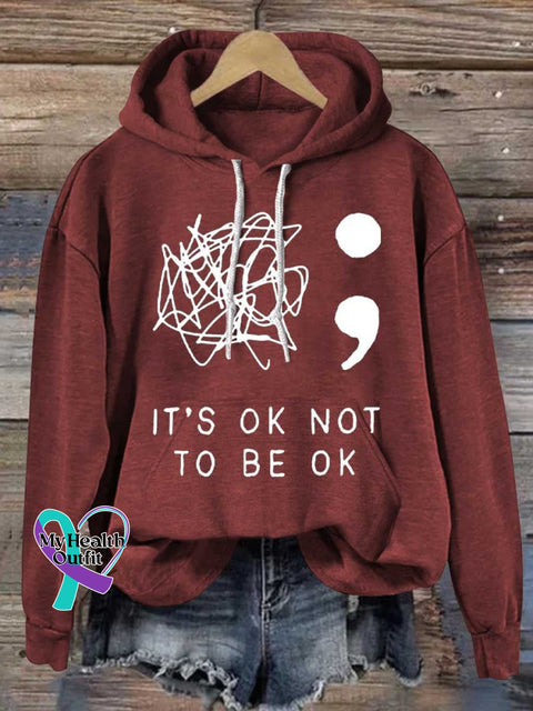 It’s Okay To Not Be Printed Casual Hoodie Sweatshirt Red / S