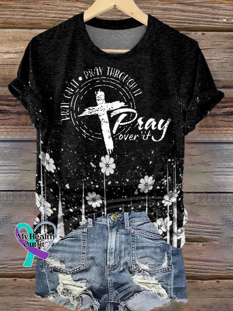 Jesus Pray On It Pray Through It Pray Over It Floral Gradient Print Casual Crew Neck Short Sleeve T-Shirt Multicolor / S