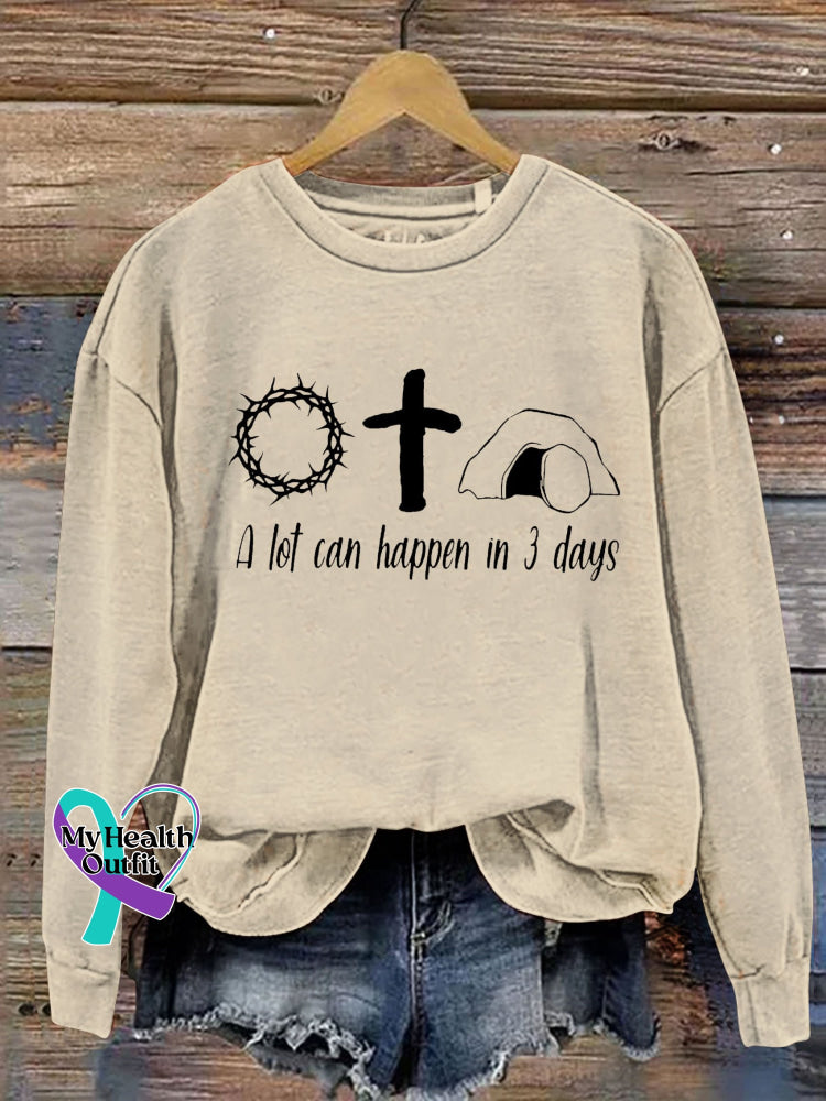 Jesus Shirt A Lot Can Happen In 3 Days Letter Print Casual Sweatshirt Sand / S