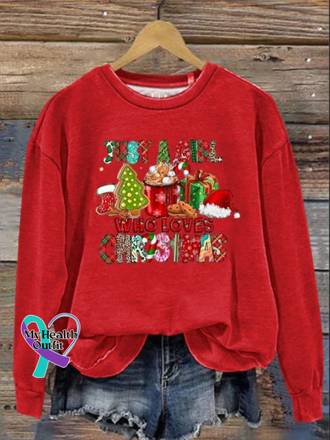 Just A Girl Who Loves Christmas Print Casual Sweatshirt Red / S