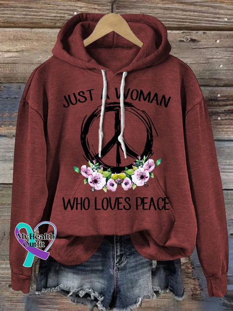Just a Women Who Loves Peace Hooded Long-Sleeved Casual Sweatshirt Claret / S