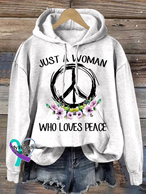 Just a Women Who Loves Peace Hooded Long-Sleeved Casual Sweatshirt White / S