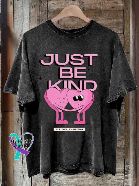 Just Be Kind All Day Every Heart Mental Health Awareness T-Shirt Black / S