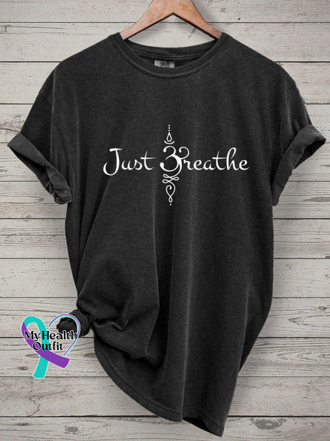 Just Breathe Mental Health Print Casual T-Shirt Breathe-2 / S