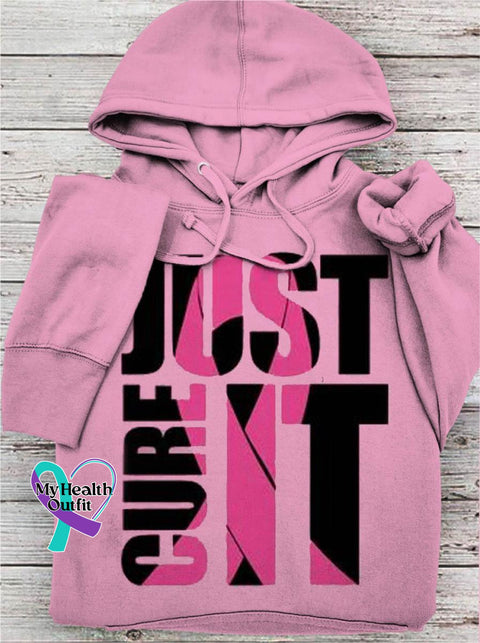 Just Cure It Breast Cancer Awareness Print Casual Hoodie Pink / S