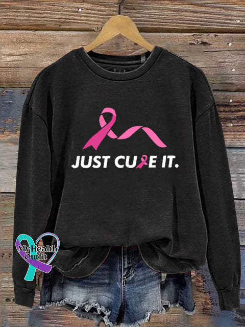 Just Cure It Breast Cancer Awareness Print Casual Sweatshirt Black / S