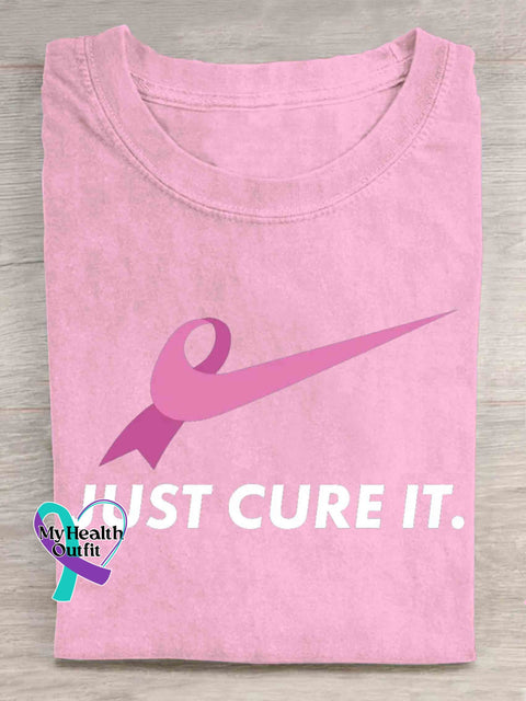 Just Cure It Breast Cancer Print Casual T-Shirt Pink / S