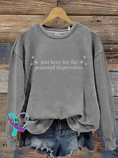 Just Here For The Seasonal Depression Christmas Print Casual Sweatshirt Grey / S