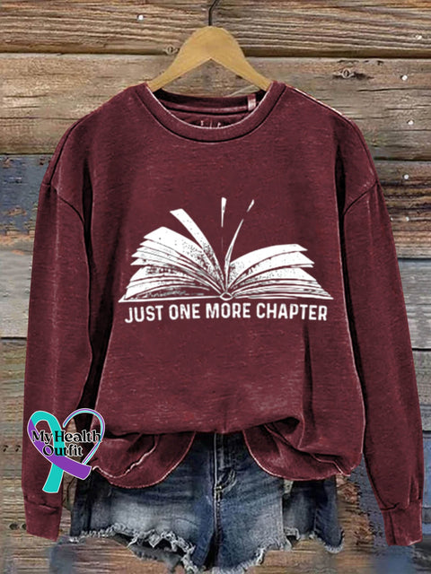 Just One More Chapter Read Books Art Design Print Casual Sweatshirt Maroon / S