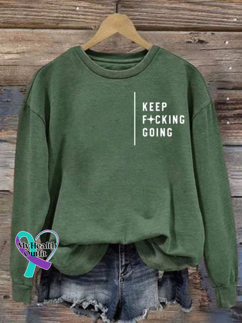 Keep Fucking Going Art Print Pattern Casual Sweatshirt Green / S