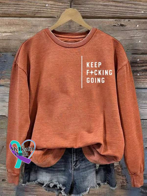 Keep Fucking Going Art Print Pattern Casual Sweatshirt Orange / S