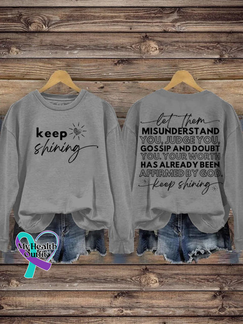 Keep Shining Misunderstand You Judge Cossip And Boubt Your Worth Has Already Been Affirmed By God