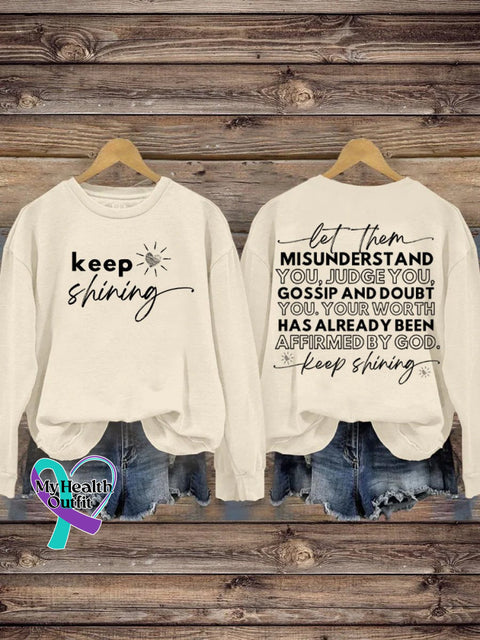 Keep Shining Misunderstand You Judge Cossip And Boubt Your Worth Has Already Been Affirmed By God