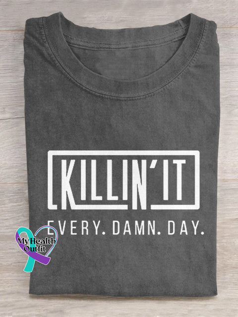 Killing It Every Damn Day Art Print Casual T-Shirt Grey / S