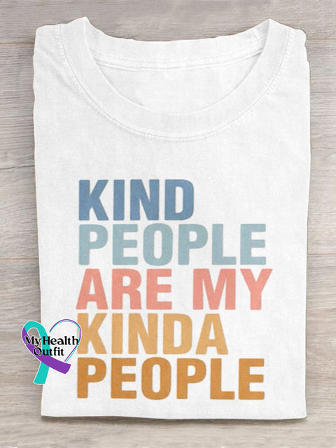 Kind People Are My Kinda Art Print Design T-Shirt White / S