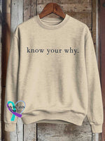 Know Your Why. Print Casual Sweatshirt Khaki / S