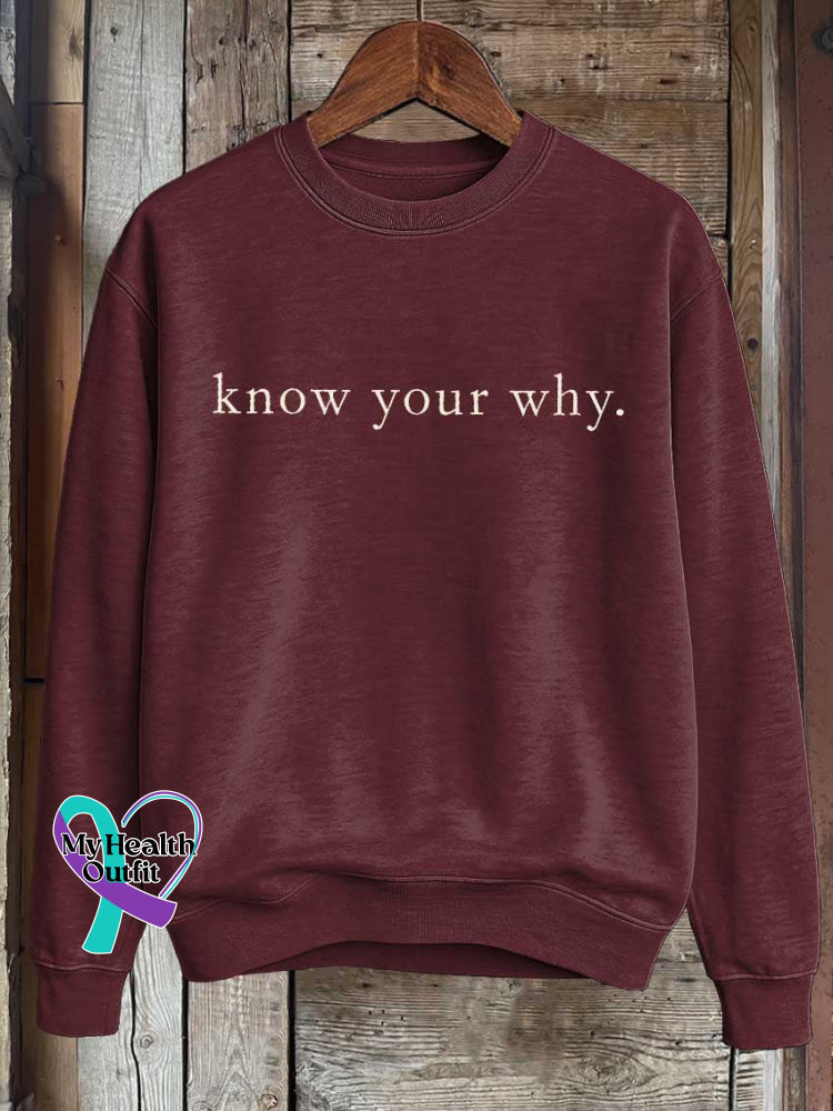 Know Your Why. Print Casual Sweatshirt Red / S
