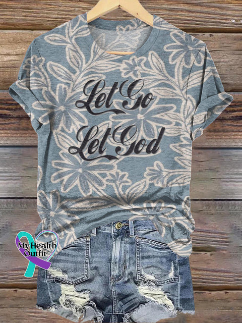 Let Go Let God Printed Casual Round Neck Short Sleeve Multicolor / S