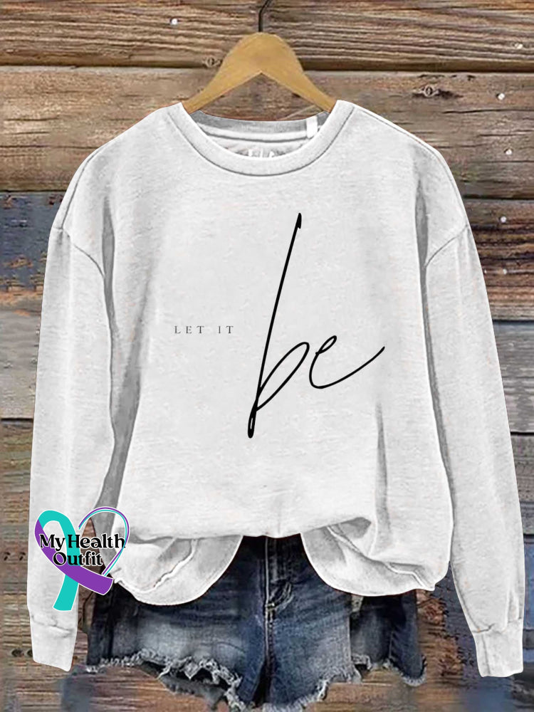 Let It Be Print Casual Sweatshirt White / S