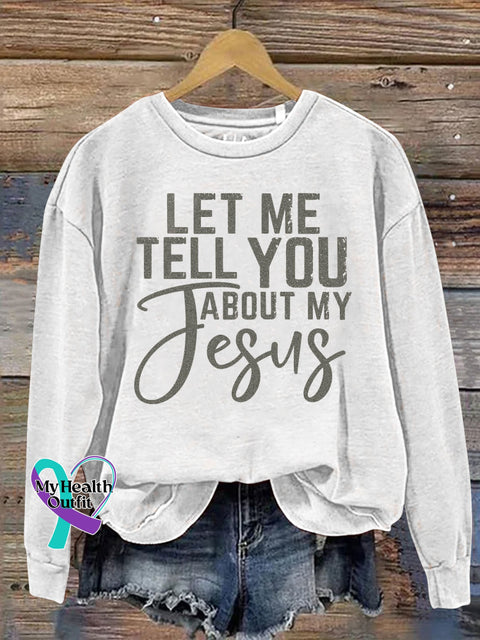 Let Me Tell You About My Jesus Cross Verse Religious Faith Outfit Church Christian Casual
