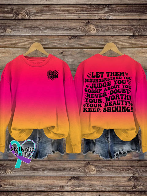 Let Them Misunder Stand You Judge Cossip About Never Doubt Your Worth Beauty Keep Shining Casual