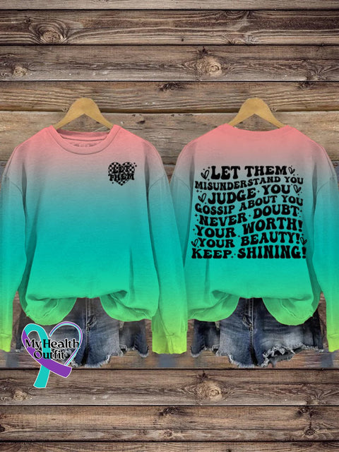 Let Them Misunder Stand You Judge Cossip About Never Doubt Your Worth Beauty Keep Shining Casual