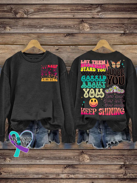 Let Them Misunder Stand You Judge Gossip About Never Doubt Your Worth Beauty Keep Shining Casual