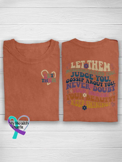 Let Them Misunderstand You Judge Gossip About Never Doubt Your Worth Beauty Keep Shining Casual