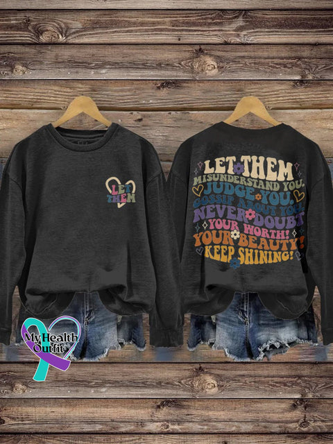 Let Them Misunderstand You Judge Gossip About Never Doubt Your Worth Beauty Keep Shining Print