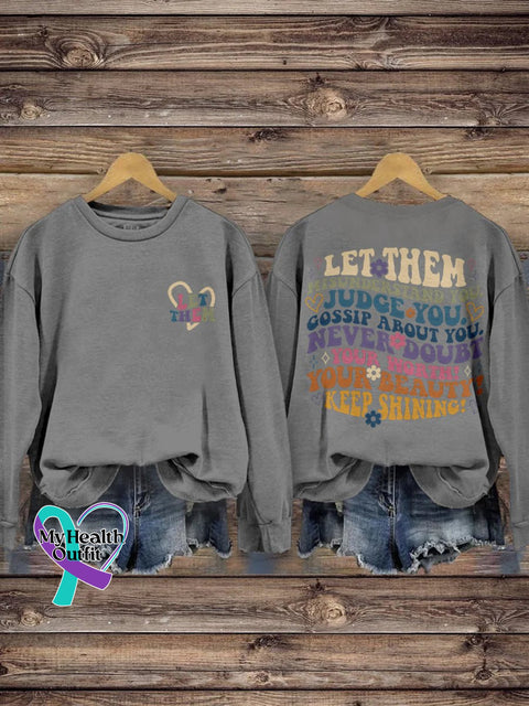 Let Them Misunderstand You Judge Gossip About Never Doubt Your Worth Beauty Keep Shining Print