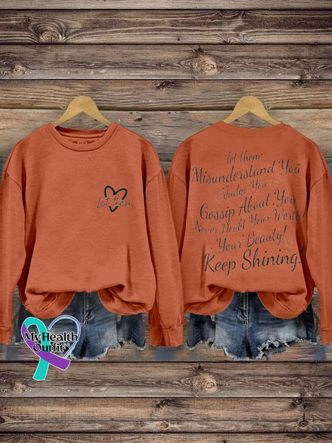 Let Them Misunderstand You Judge Gossip About Never Doubt Your Worth Beauty Keep Shining Print