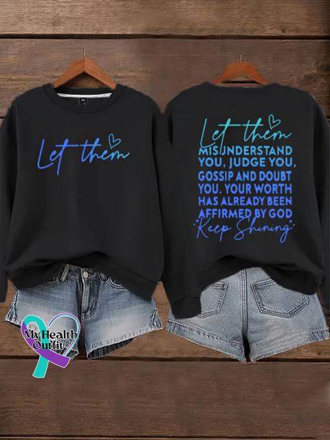Let Them Suicide Prevention Awareness Casual Cotton Sweatshirt Black / S