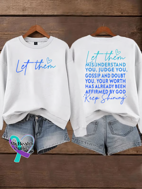 Let Them Suicide Prevention Awareness Casual Cotton Sweatshirt White / S