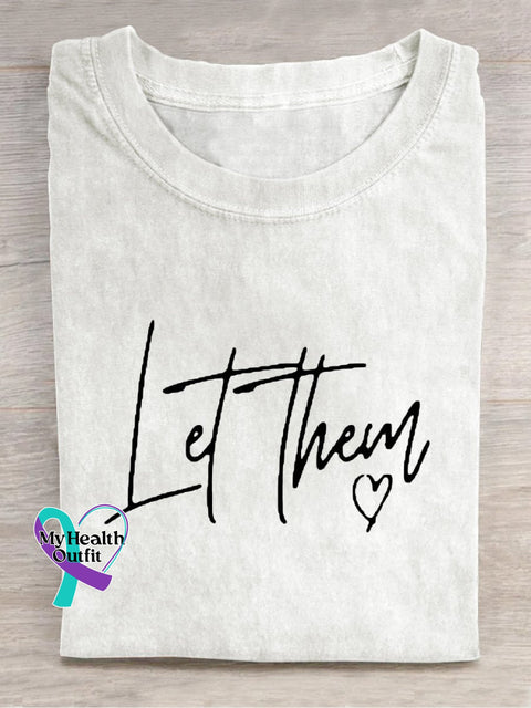 Let Them Suicide Prevention Casual Print T-Shirt White / S