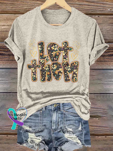 Let Them T-shirt Sand / S