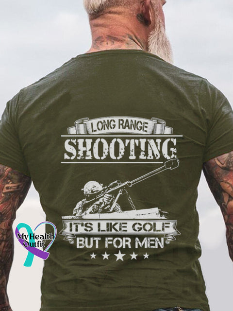 Long Range Shooting It’s Like Golf But For Men Print Casual T-Shirt Armygreen / S