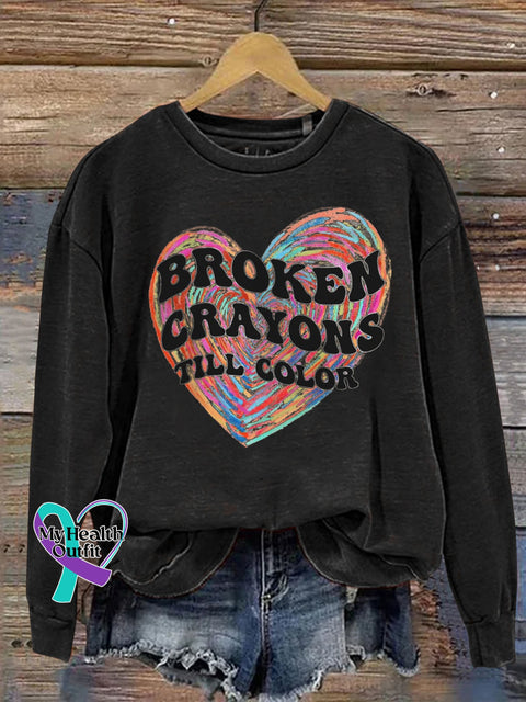 Love Broken Crayons Still Color Suicide Prevention Semicolon Mental Health Awareness Print Casual