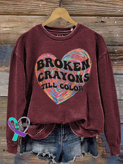 Love Broken Crayons Still Color Suicide Prevention Semicolon Mental Health Awareness Print Casual