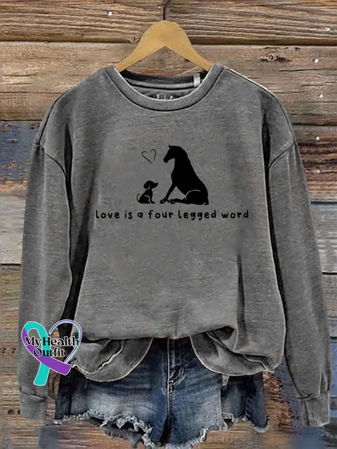 Love Is A Four Legged Word Print Casual Sweatshirt Grey / S