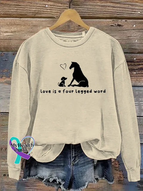 Love Is A Four Legged Word Print Casual Sweatshirt Sand / S