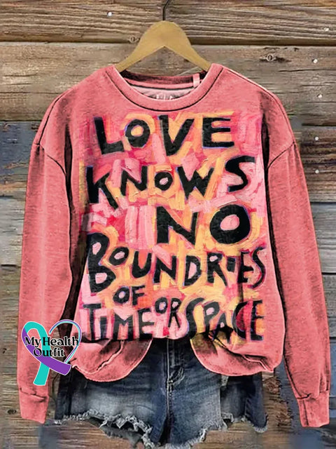 Love Knows No Boundries Of Time Or Space Art Print Casual Cotton Sweatshirt Pink / S