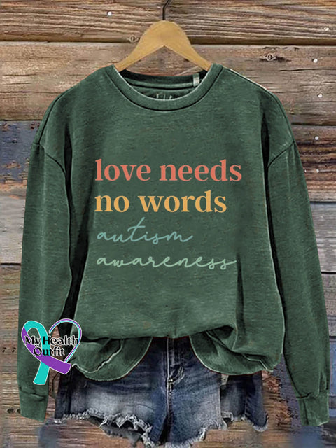Love Needs No Words Autism Awareness Art Design Print Casual Sweatshirt Green / S