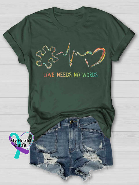 LOVE NEEDS NO WORDS Autism Awareness T-shirt Green / S