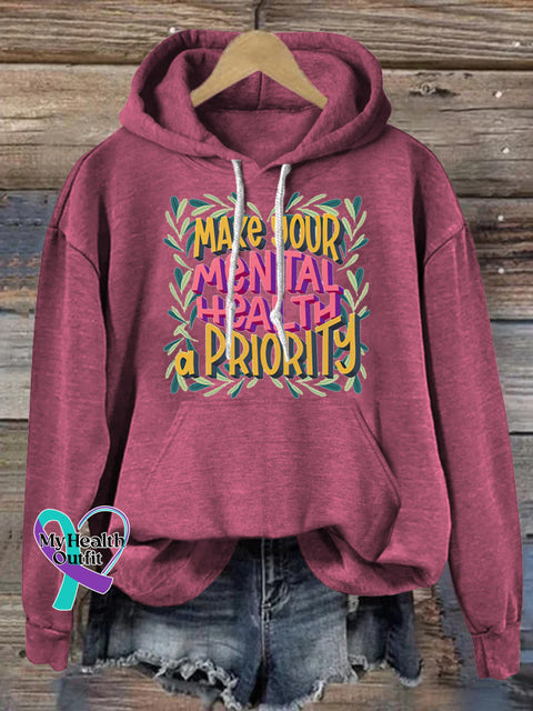 Make Your Mental Health A Priority Print Casual Hoodie RoseRed / S