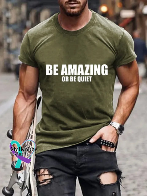 Man’s Funny Saying Be Amazing Art Print T-shirt Green / S