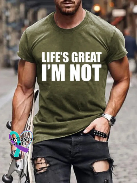 Man’s Funny Saying Life’s Great Art Print T-shirt Green / S