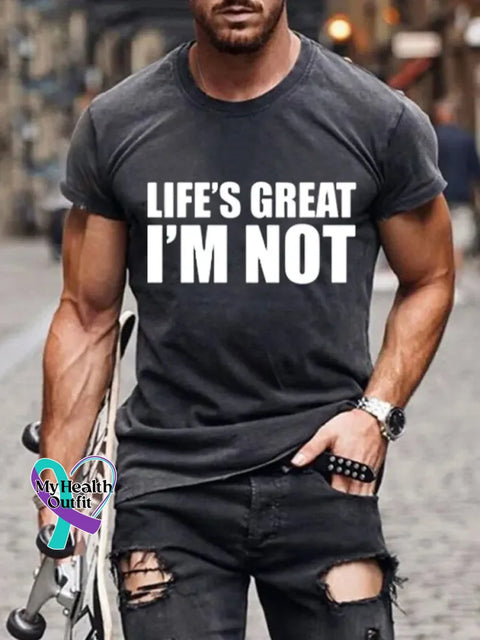 Man’s Funny Saying Life’s Great Art Print T-shirt Grey / S