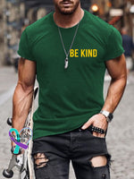 Men’s Be Kind Everyone Is Fighting A Battle You Know Nothing About Print T-Shirt