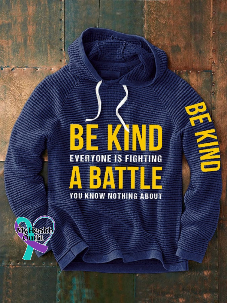 Men’s Be Kind Everyone Is Fighting A Battle You Know Nothing About Print Waffle Hoodie Navy / S