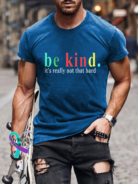 Men’s Be Kind It’s Really Not That Hard Print Casual T-Shirt Blue / S